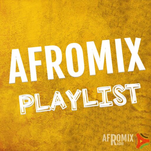 Afromix Playlist